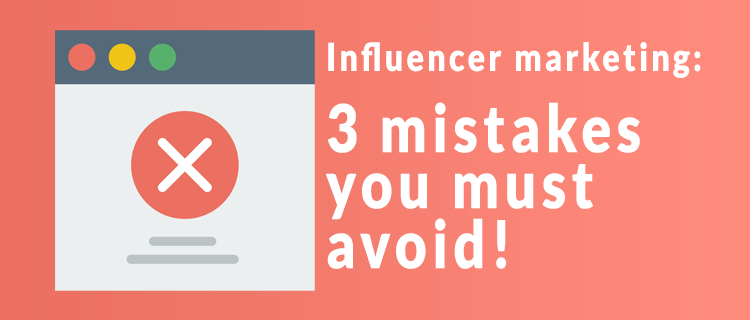 3 Marketing Mistakes You Must Avoid